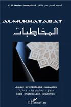 Couverture du livre « Al mukhatabat ; logique, épistémologie, humanités » de Revue Al Mukhatabat aux éditions L'harmattan