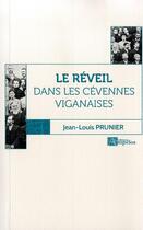 Couverture du livre « Le réveil dans les Cévennes viganaises » de Jean-Louis Prunier aux éditions Ampelos