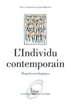 Couverture du livre « L'individu contemporain » de Xavier Molenat aux éditions Sciences Humaines