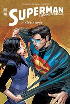 Couverture du livre « Superman l'homme de demain Tome 2 : révélations » de Gene Yang et Geoff Johns et John Romita Jr aux éditions Urban Comics