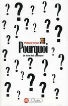 Couverture du livre « POURQUOI ? T01 : coll. Le Livre décodeur » de Philippe Vandel aux éditions Lattes