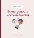 Couverture du livre « Carnet de route de l'accompagnateur » de Jean Villeminot aux éditions Mame