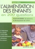 Couverture du livre « L'alimentation des enfants en 200 questions » de Anne-Marie Balliere aux éditions De Vecchi