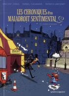 Couverture du livre « Les chroniques d'un maladroit sentimental Tome 2 ; l'enfant à l'écharpe » de Vincent Zabus et Daniel Casanave aux éditions Vents D'ouest