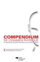 Couverture du livre « Compendium de l'examen physique » de Roy/Bussieres aux éditions Presses De L'universite Du Quebec