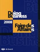 Couverture du livre « Faire du business en 2008 » de Banque Mondiale aux éditions De Boeck Superieur