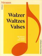 Couverture du livre « Strauss ; valses pour piano » de Johann Strauss aux éditions Place Des Victoires/kmb