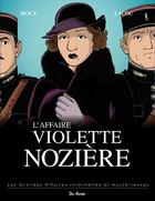 Couverture du livre « L'affaire Violette Nozière » de Julien Moca et Frank Leclercq aux éditions De Boree