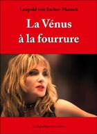 Couverture du livre « La Vénus à la fourrure » de Leopold Von Sacher-Masoch aux éditions Republique Des Lettres