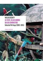 Couverture du livre « 33 Texts: 93,614 words: 581,035 characters ; selected writings (2003-2015) » de Walead Beshty aux éditions Les Presses Du Reel