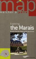 Couverture du livre « Marcher à Paris ; exploring the Marais » de F Dauliac-Massonnaud aux éditions Parigramme