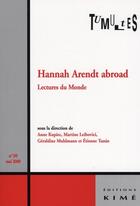 Couverture du livre « Tumultes t.30 ; Hannah Arendt abroad ; lectures du Monde » de  aux éditions Kime