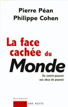 Couverture du livre « La face cachée du monde » de Philippe Cohen et Pierre Pean aux éditions Mille Et Une Nuits