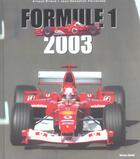 Couverture du livre « Formule 1 2003 » de Arnaud Briand aux éditions Horizon Illimite