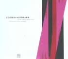 Couverture du livre « Godwin hoffmann. peintures 1968-2002 catalogue raisonne » de  aux éditions Somogy