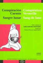 Couverture du livre « Conspiracion carmin/conspiration vermeille/sangre lunar/sang de lune » de Sanchis Siniste aux éditions Pu Du Midi
