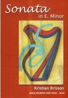Couverture du livre « Sonata in E minor » de Kristian Brisson aux éditions Mouladuriou Hor Yezh