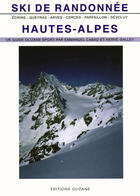 Couverture du livre « Ski randonnee Hautes-Alpes » de Cabau/Galley aux éditions Olizane