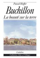 Couverture du livre « Buchillon » de Pascal Hoffer aux éditions Cabedita