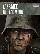 Couverture du livre « L'armée de l'ombre Tome 4 : nous étions des hommes » de Olivier Speltens aux éditions Paquet