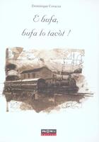 Couverture du livre « E Bufa, Bufa Lo Tacot ! » de Dominique Corazza aux éditions Pilote 24