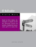 Couverture du livre « El balisador » de Pierre Mora aux éditions Gypaete
