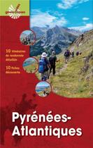Couverture du livre « Pyrénées-Atlantiques ; 10 itinéraires de randonnée detaillés ; 10 fiches découverte » de Yves Hervouet aux éditions Omniscience