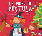 Couverture du livre « Le Noël de Pustula » de Christine Naumann-Villemin aux éditions Pas De L'echelle