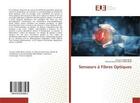 Couverture du livre « Senseurs a fibres optiques » de Musibono Eyul'Anki D aux éditions Editions Universitaires Europeennes