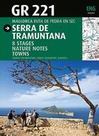 Couverture du livre « Gr 221 Serra De Tramuntana Mallorca » de Sastre J Sastre aux éditions Triangle Postals