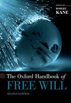 Couverture du livre « The Oxford Handbook of Free Will » de Robert Kane aux éditions Oxford University Press Usa