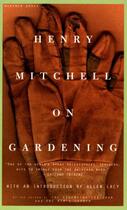 Couverture du livre « Henry Mitchell on Gardening » de Mitchell Henry aux éditions Houghton Mifflin Harcourt
