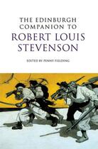 Couverture du livre « The Edinburgh Companion to Robert Louis Stevenson » de Penny Fielding aux éditions Edinburgh University Press