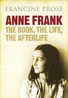 Couverture du livre « Anne Frank » de Francine Prose aux éditions Atlantic Books Digital
