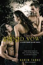 Couverture du livre « Blood Vow » de Karin Tabke aux éditions Penguin Group Us