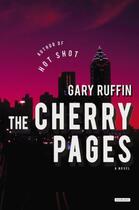 Couverture du livre « The Cherry Pages » de Ruffin Gary aux éditions Overlook