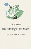 Couverture du livre « The hunting of the snark » de Lewis Carroll et Tove Jansson aux éditions Tate Gallery