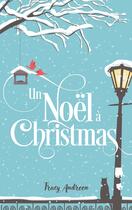 Couverture du livre « Un Noël à Christmas » de Tracy Andreen aux éditions Hachette Romans