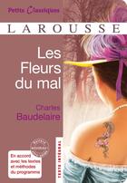 Couverture du livre « Les fleurs du mal » de Charles Baudelaire aux éditions Larousse