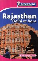 Couverture du livre « Rajasthan ; Delhi et Agra » de Collectif Michelin aux éditions Michelin