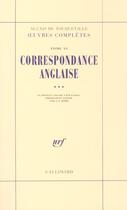 Couverture du livre « Correspondance anglaise » de Tocqueville A D. aux éditions Gallimard