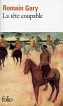 Couverture du livre « La tête coupable » de Romain Gary aux éditions Gallimard