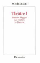 Couverture du livre « Théâtre Tome 1 » de Andree Chedid aux éditions Flammarion
