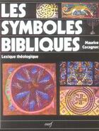 Couverture du livre « Les symboles bibliques » de Maurice Cocagnac aux éditions Cerf