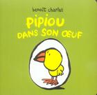 Couverture du livre « Pipiou dans son oeuf » de Benoit Charlat aux éditions Ecole Des Loisirs