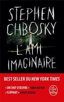 Couverture du livre « L'ami imaginaire » de Stephen Chbosky aux éditions Le Livre De Poche