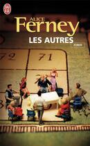 Couverture du livre « Les autres » de Alice Ferney aux éditions J'ai Lu