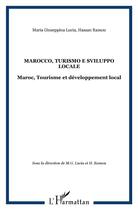 Couverture du livre « Marocco, turismo e sviluppo locale - maroc, tourisme et developpement local » de Ramou/Lucia aux éditions L'harmattan