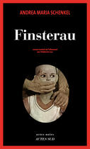 Couverture du livre « Finsterau » de Andrea Maria Schenkel aux éditions Ditions Actes Sud