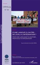 Couverture du livre « D'une langue à l'autre... de l'éxil a l'intégration ; from one language to another from exile to integrat » de  aux éditions L'harmattan